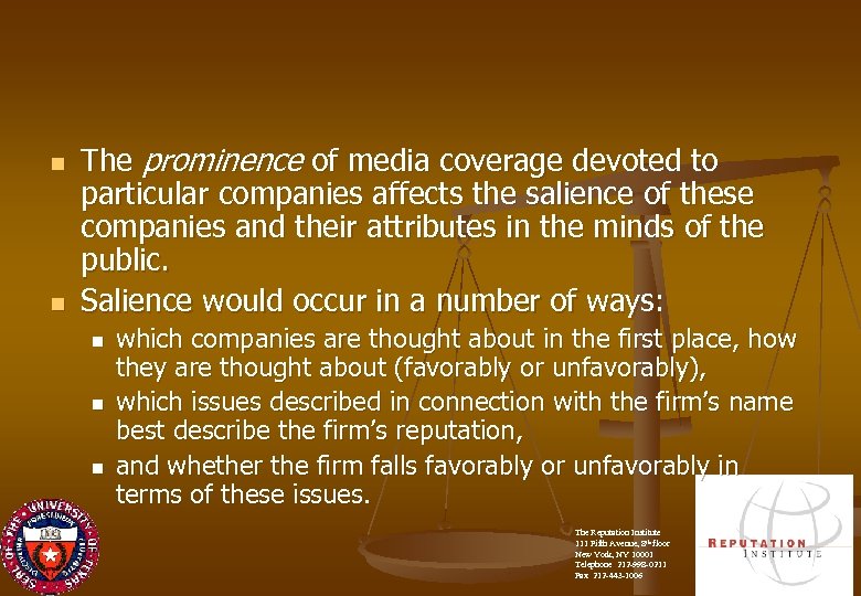 n n The prominence of media coverage devoted to particular companies affects the salience