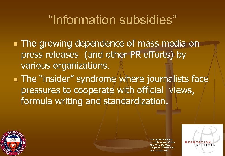 “Information subsidies” n n The growing dependence of mass media on press releases (and
