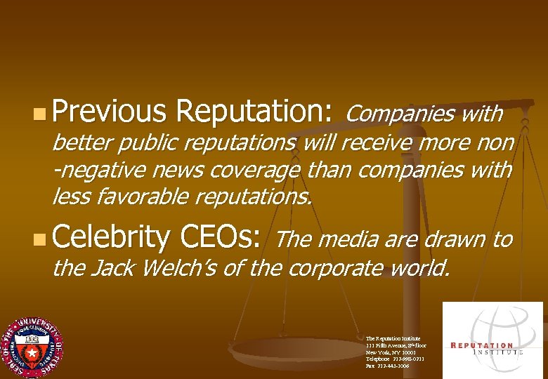 n Previous Reputation: Companies with n Celebrity CEOs: The media are drawn to better