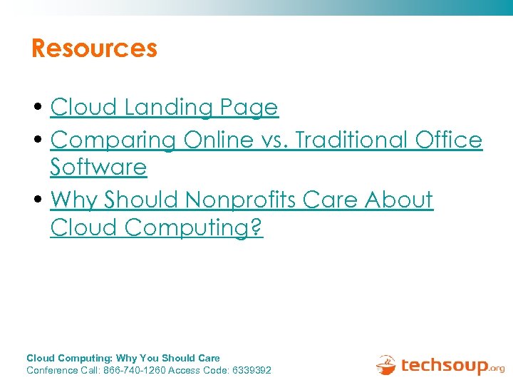 Resources • Cloud Landing Page • Comparing Online vs. Traditional Office Software • Why