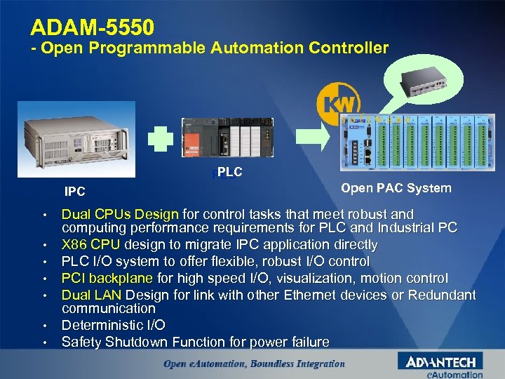 ADAM-5550 - Open Programmable Automation Controller PLC IPC • • Open PAC System Dual