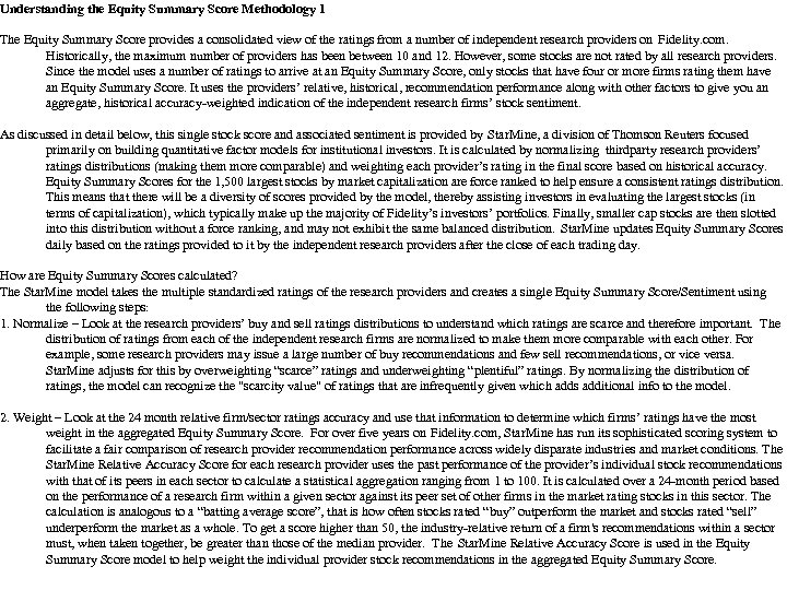 Understanding the Equity Summary Score Methodology 1 The Equity Summary Score provides a consolidated