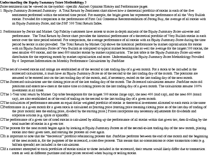 Understanding the Equity Summary Score Methodology 3 Score sentiment can be viewed on the