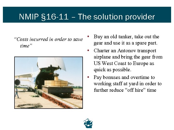 NMIP § 16 -11 – The solution provider “Costs incurred in order to save