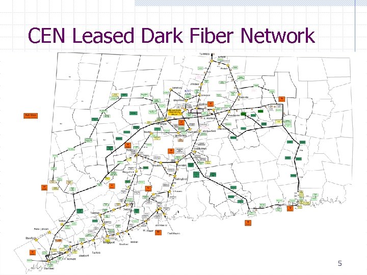 CEN Leased Dark Fiber Network 5 