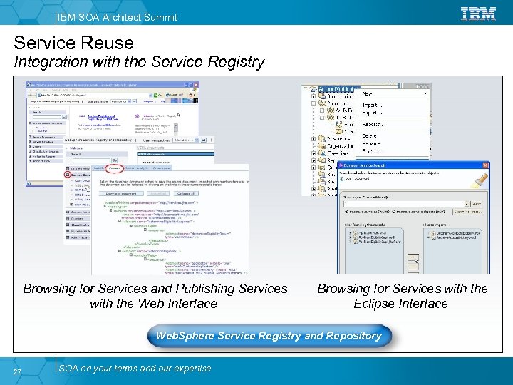 IBM SOA Architect Summit Service Reuse Integration with the Service Registry Browsing for Services