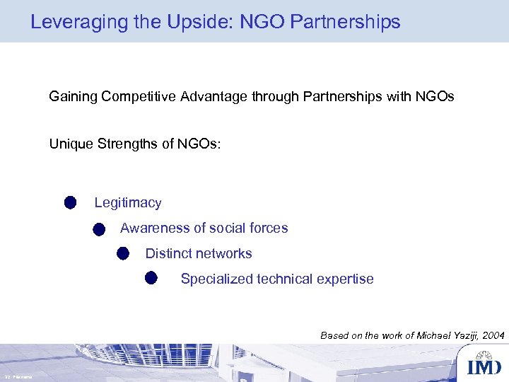 Leveraging the Upside: NGO Partnerships Gaining Competitive Advantage through Partnerships with NGOs Unique Strengths
