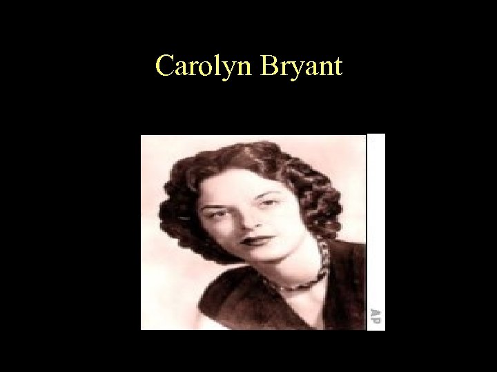 Carolyn Bryant 