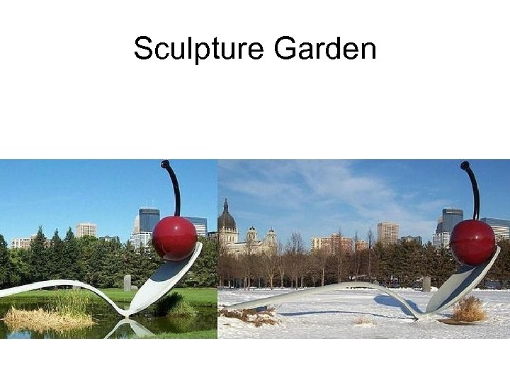 Sculpture Garden 