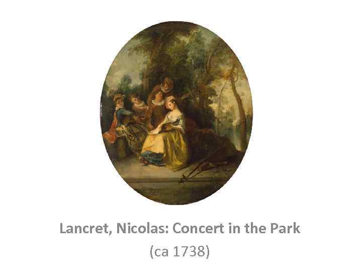 Lancret, Nicolas: Concert in the Park (ca 1738) 