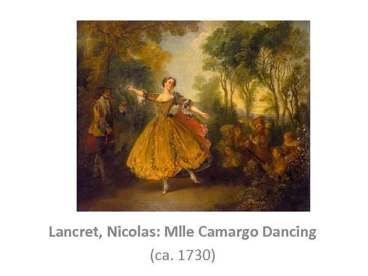 Lancret, Nicolas: Mlle Camargo Dancing (ca. 1730) 