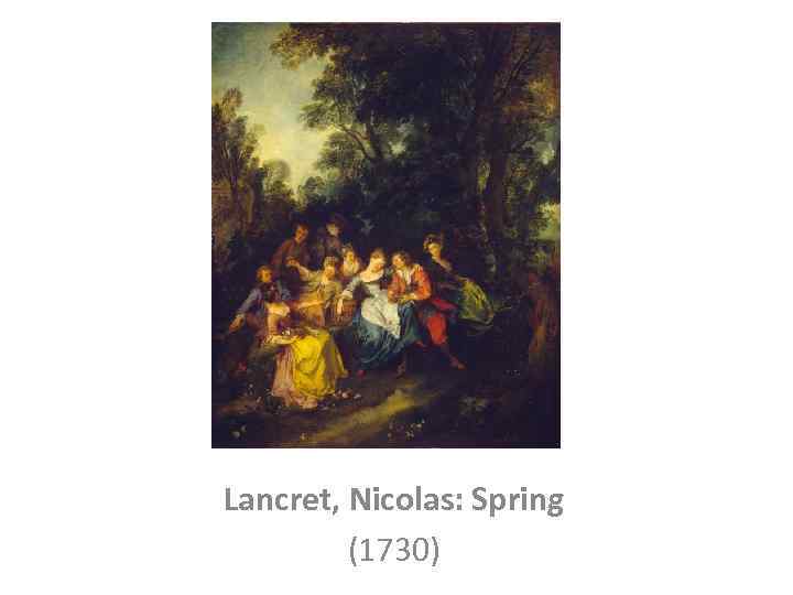 Lancret, Nicolas: Spring (1730) 