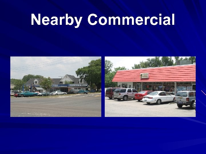 Nearby Commercial 
