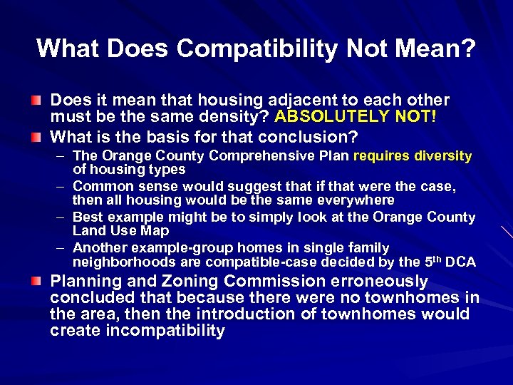 What Does Compatibility Not Mean? Does it mean that housing adjacent to each other
