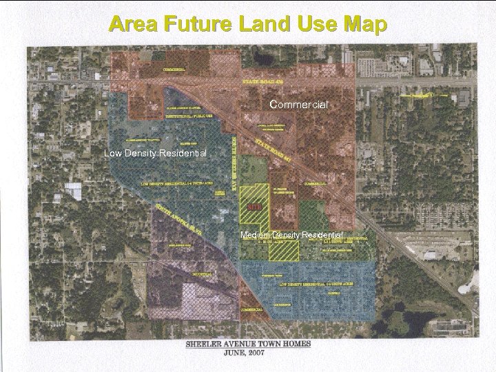 Area Future Land Use Map Commercial Low Density Residential Medium Density Residential 