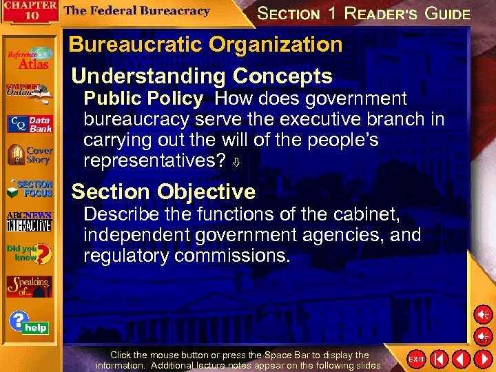 Bureaucratic Organization Understanding Concepts Public Policy How does government bureaucracy serve the executive branch