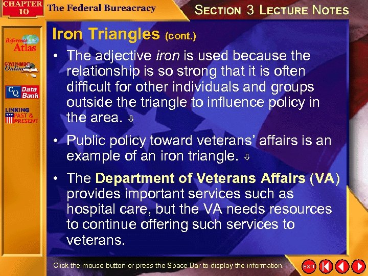 Iron Triangles (cont. ) • The adjective iron is used because the relationship is