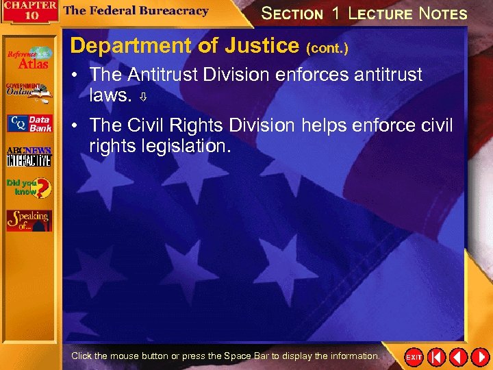 Department of Justice (cont. ) • The Antitrust Division enforces antitrust laws. • The