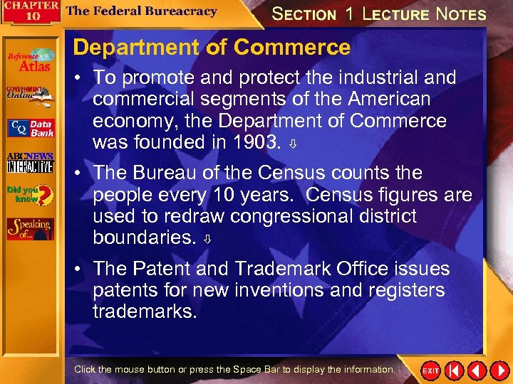 Department of Commerce • To promote and protect the industrial and commercial segments of