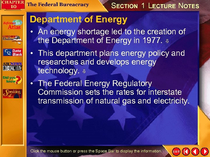 Department of Energy • An energy shortage led to the creation of the Department
