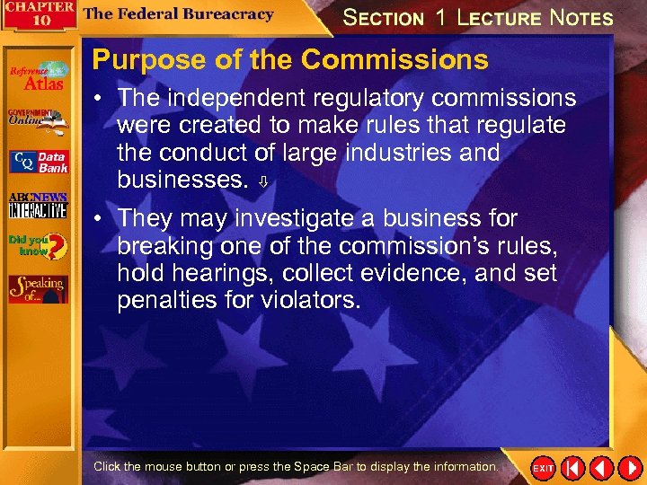 Purpose of the Commissions • The independent regulatory commissions were created to make rules