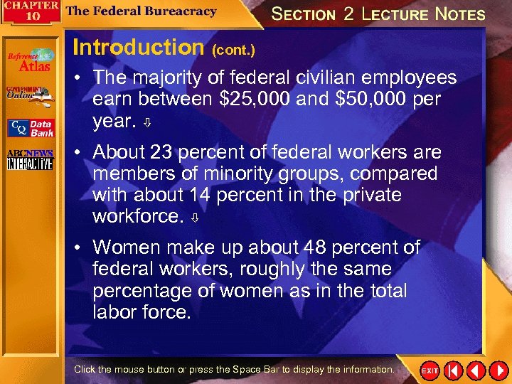 Introduction (cont. ) • The majority of federal civilian employees earn between $25, 000
