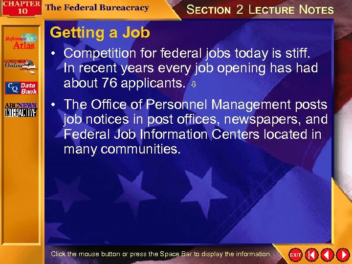 Getting a Job • Competition for federal jobs today is stiff. In recent years