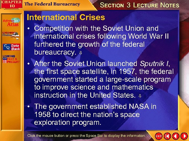 International Crises • Competition with the Soviet Union and international crises following World War