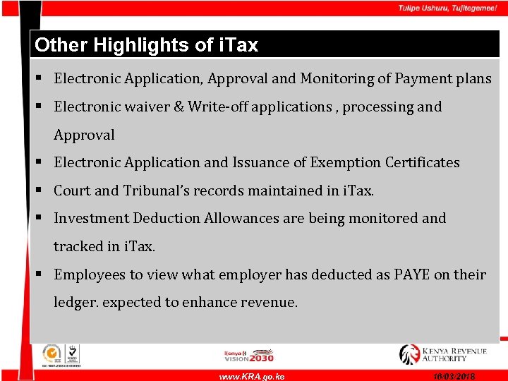 Other Highlights of i. Tax § Electronic Application, Approval and Monitoring of Payment plans