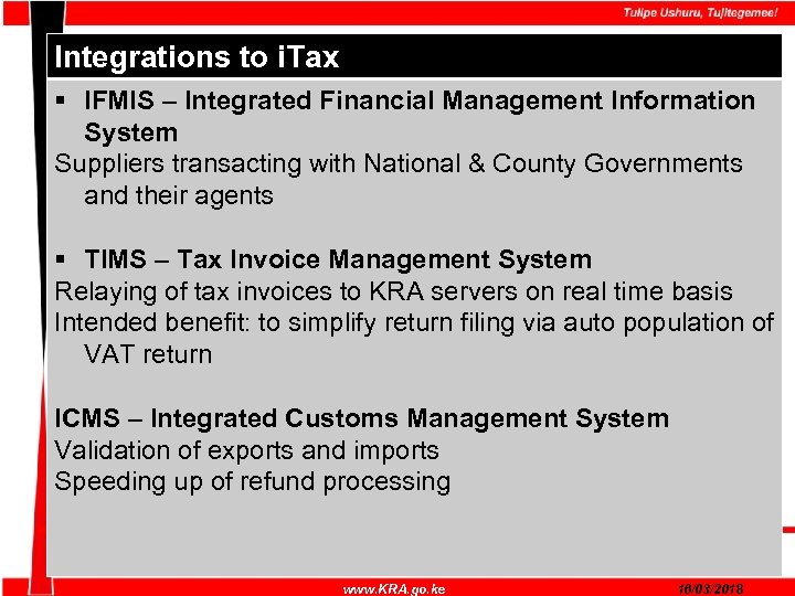 Integrations to i. Tax § IFMIS – Integrated Financial Management Information System Suppliers transacting