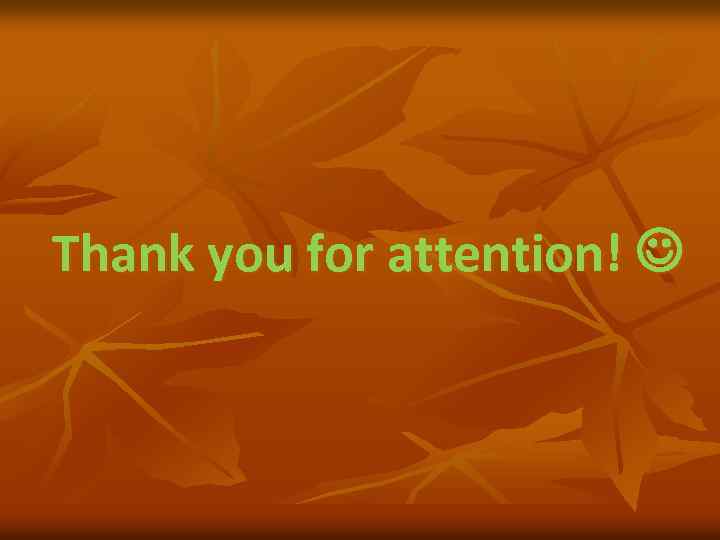 Thank you for attention! 