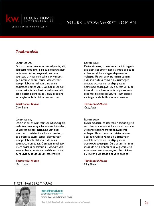 YOUR CUSTOM MARKETING PLAN Testimonials Lorem ipsum, Dolor sit amet, consectetuer adipiscing elit, sed