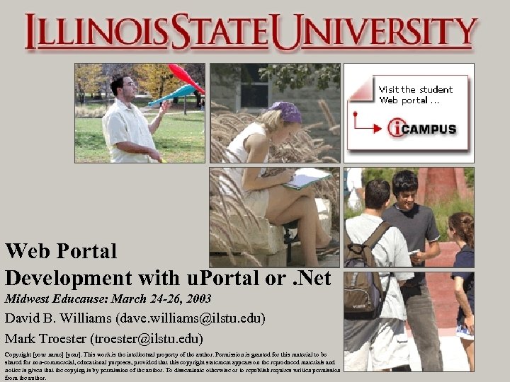 Web Portal Development with u. Portal or. Net Midwest Educause: March 24 -26, 2003