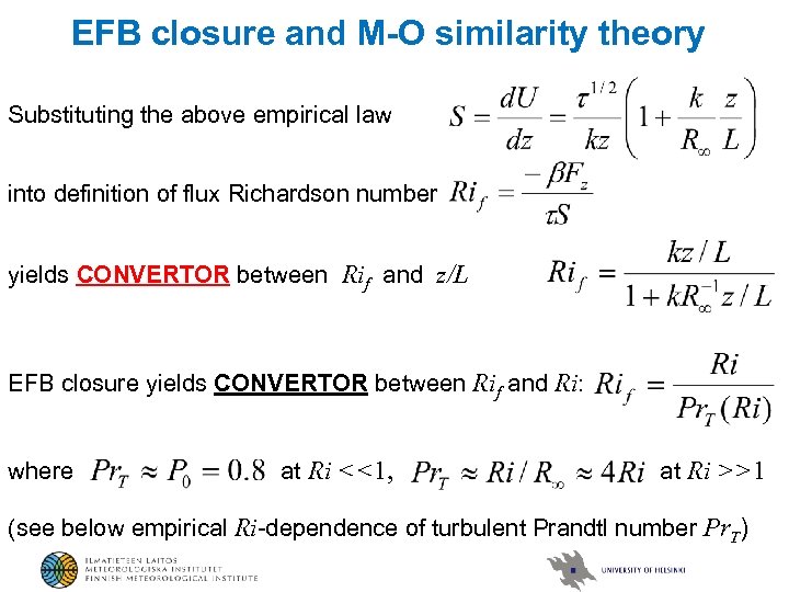 EFB closure and M-O similarity theory Substituting the above empirical law into definition of