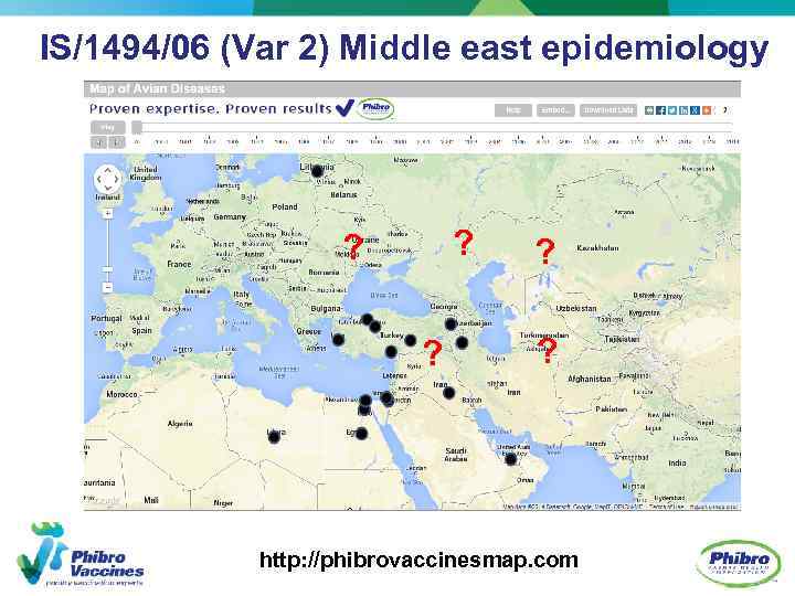IS/1494/06 (Var 2) Middle east epidemiology ? ? ? http: //phibrovaccinesmap. com 