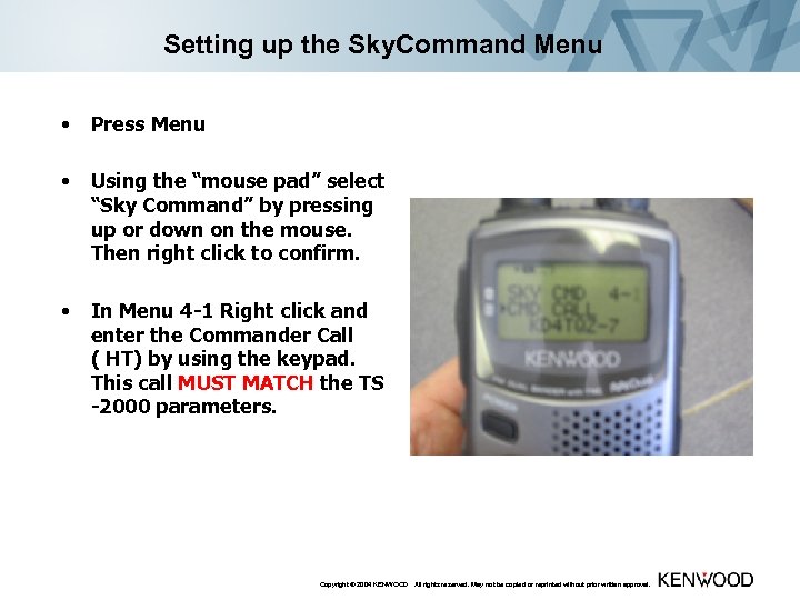 Setting up the Sky. Command Menu • Press Menu • Using the “mouse pad”