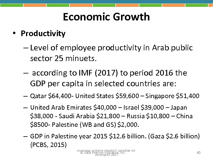 Economic Growth • Productivity – Level of employee productivity in Arab public sector 25