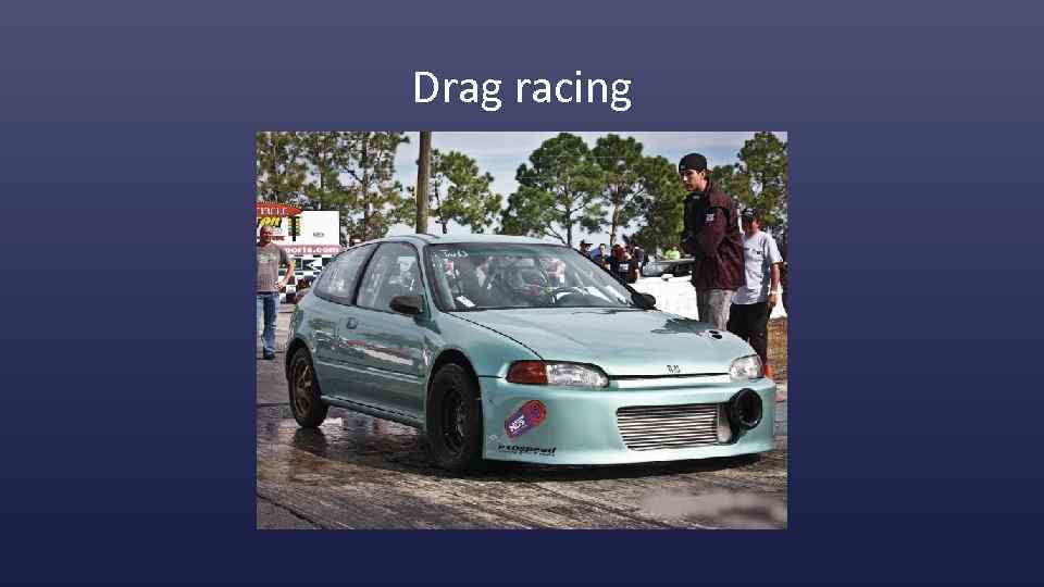 Drag racing 