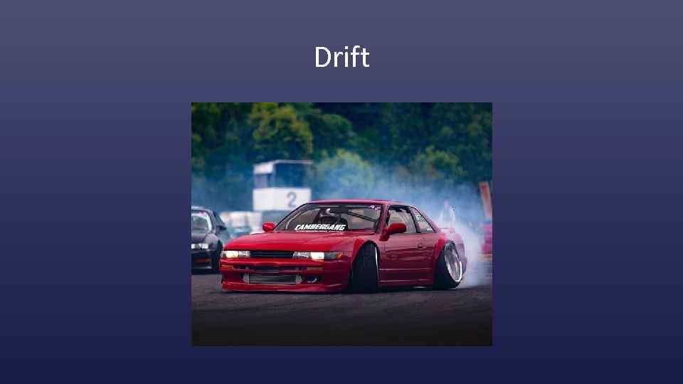 Drift 