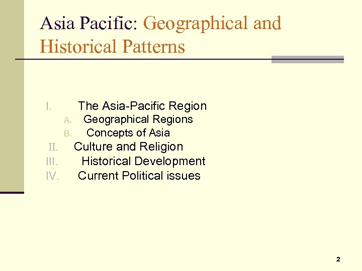 GEOG 240 — Unit I Asia Pacific Region