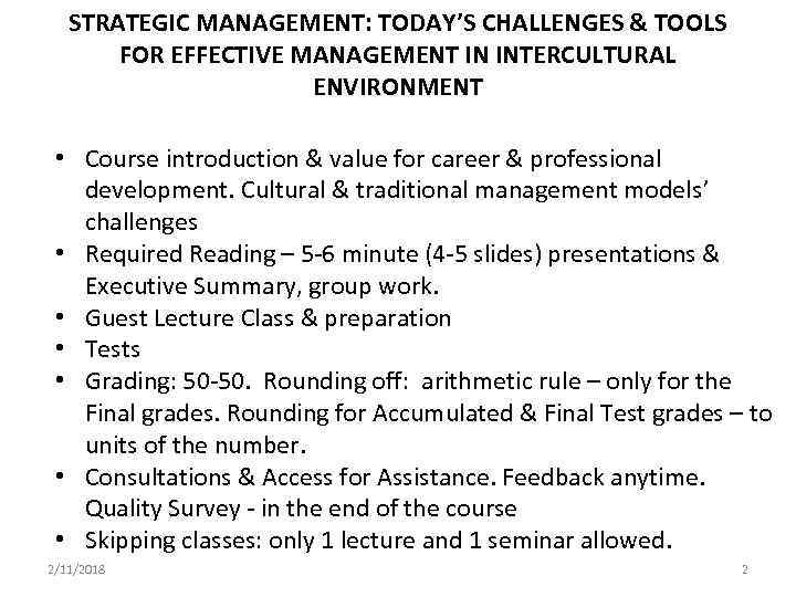STRATEGIC MANAGEMENT: TODAY’S CHALLENGES & TOOLS FOR EFFECTIVE MANAGEMENT IN INTERCULTURAL ENVIRONMENT • Course