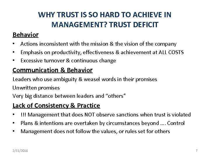 WHY TRUST IS SO HARD TO ACHIEVE IN MANAGEMENT? TRUST DEFICIT Behavior • Actions