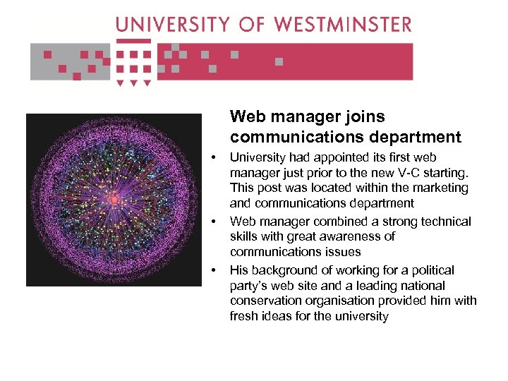 Web manager joins communications department • • • University had appointed its first web
