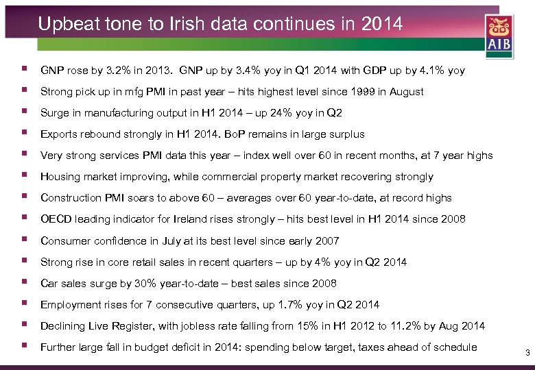 Upbeat tone to Irish data continues in 2014 § § § § GNP rose