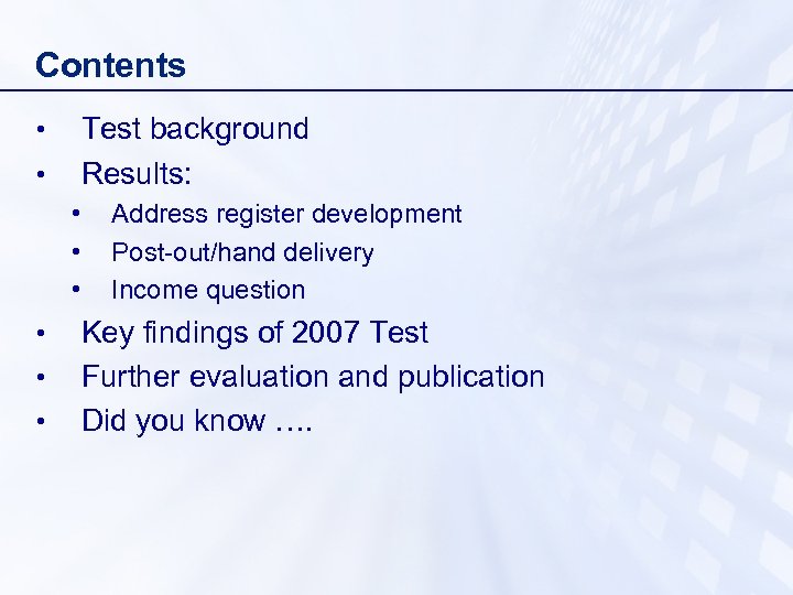 Contents • • Test background Results: • • • Address register development Post-out/hand delivery