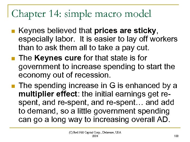 Chapter 14: simple macro model n n n Keynes believed that prices are sticky,