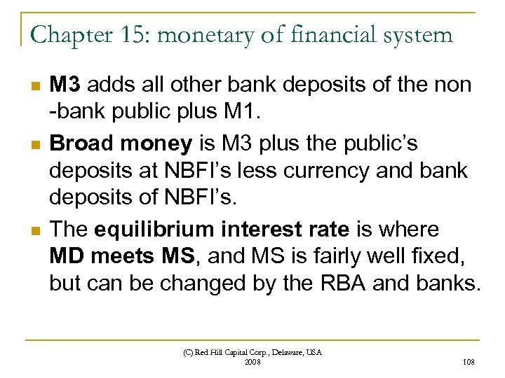 Chapter 15: monetary of financial system n n n M 3 adds all other