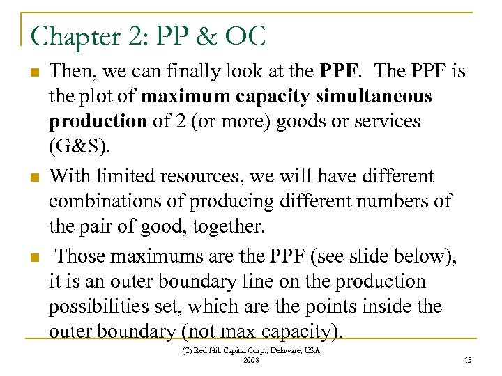 Chapter 2: PP & OC n n n Then, we can finally look at