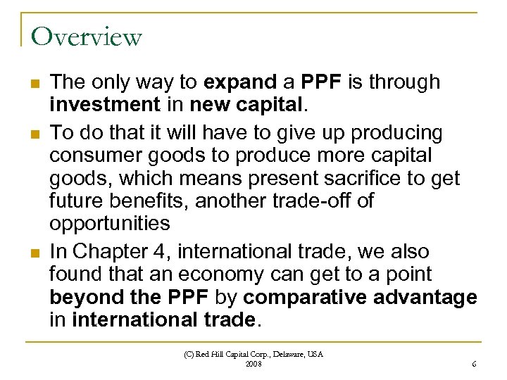 Overview n n n The only way to expand a PPF is through investment