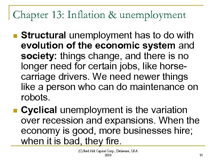 Chapter 13: Inflation & unemployment n n Structural unemployment has to do with evolution